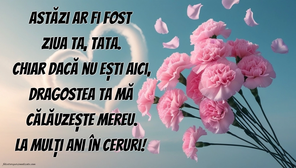 Imagini de La Mulți Ani pentru Tata din Cer: La mulți ani (Comemorare)