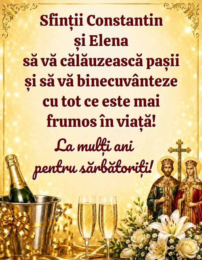 Imagini cu urări de Sfinții Constantin și Elena: Sf. Constantin și Elena