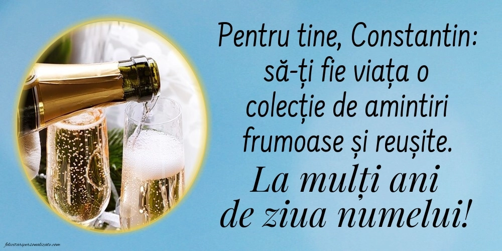 Felicitări de Sfinții Constantin și Elena (21 Mai): Șampanie