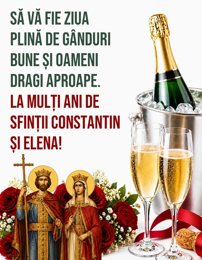 Imagini cu urări de Sfinții Constantin și Elena: Sf. Constantin și Elena