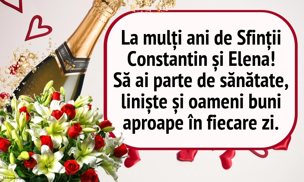 Felicitări de Sfinții Constantin și Elena (21 Mai): Flori