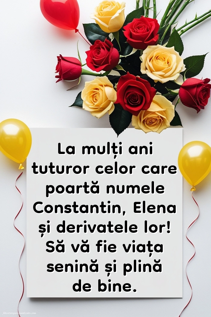 Imagini cu urări de Sfinții Constantin și Elena: Trandafiri și baloane