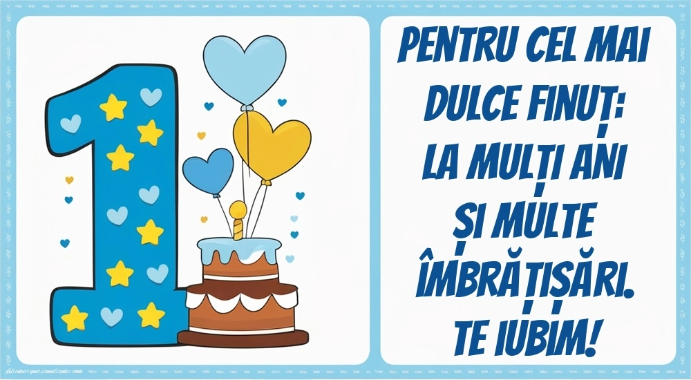 Imagini cu felicitări de LA MULȚI ANI pentru Finuțul tău de 1 an: Tort și inimioare