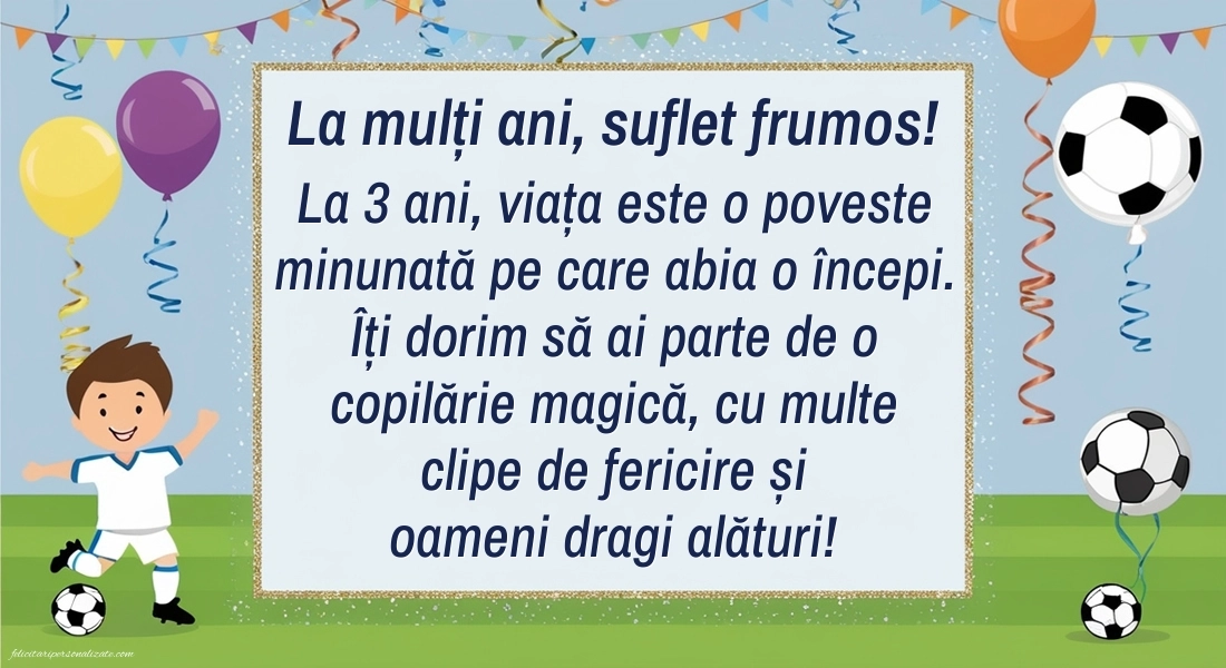 Imagini cu felicitări de LA MULȚI ANI pentru Finuțul tău de 3 ani: Fotbal