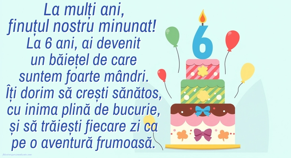 Imagini cu felicitări de LA MULȚI ANI pentru Finuțul tău de 6 ani: Tort