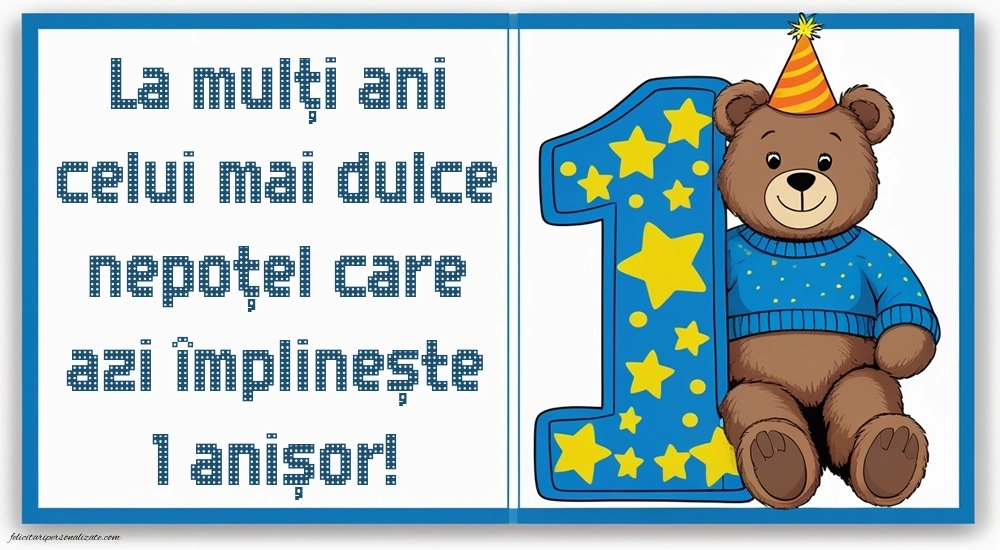 Imagini cu felicitări de LA MULȚI ANI pentru nepoțel de 1 an: Ursuleț