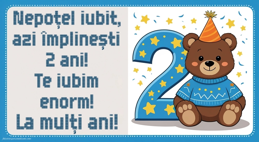 Imagini cu felicitări de LA MULȚI ANI pentru nepoțel de 2 ani: Ursuleț