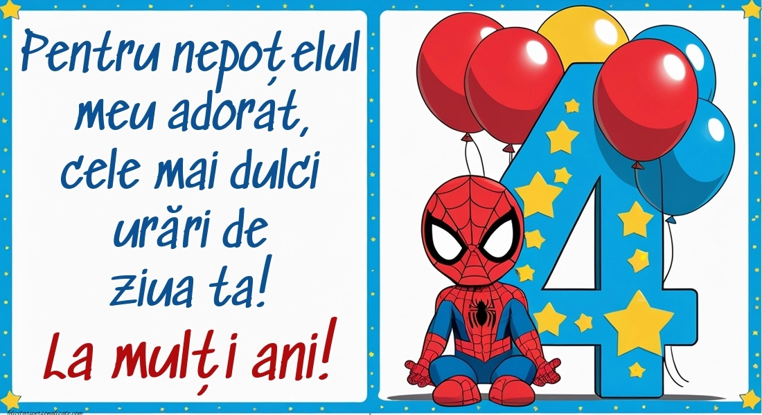 Imagini cu felicitări de LA MULȚI ANI pentru nepoțel de 4 ani: Spiderman