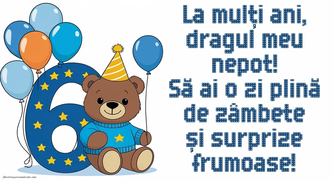 Imagini cu felicitări de LA MULȚI ANI pentru nepoțel de 6 ani: Ursuleț