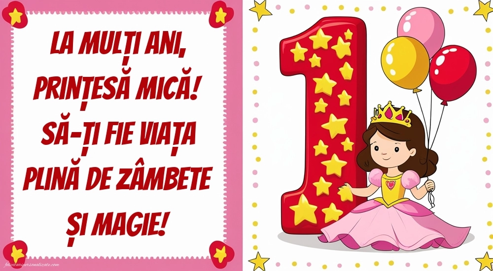 Imagini cu felicitări de LA MULȚI ANI pentru nepoțică de 1 an: Prințese