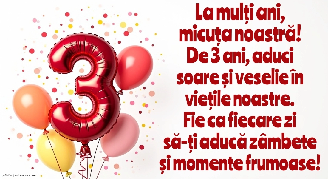 Imagini cu felicitări de LA MULȚI ANI pentru nepoțică de 3 ani: Baloane