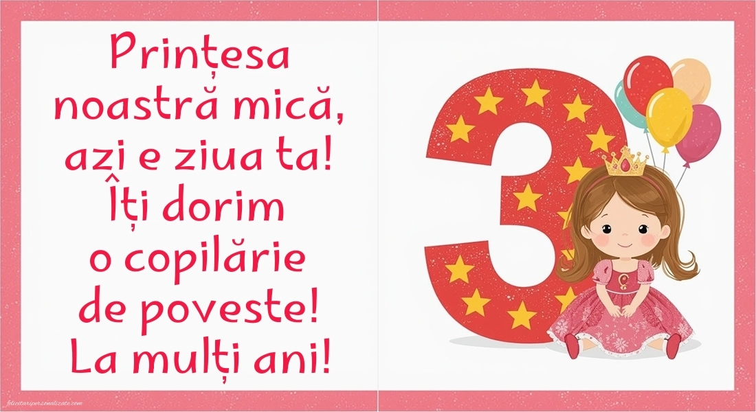 Imagini cu felicitări de LA MULȚI ANI pentru nepoțică de 3 ani: Prințese