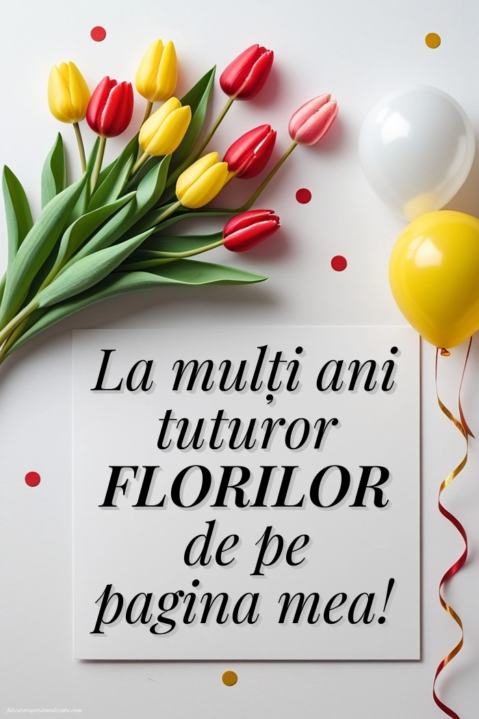 Imagini cu urări de LA MULȚI ANI de FLORII: Lalele