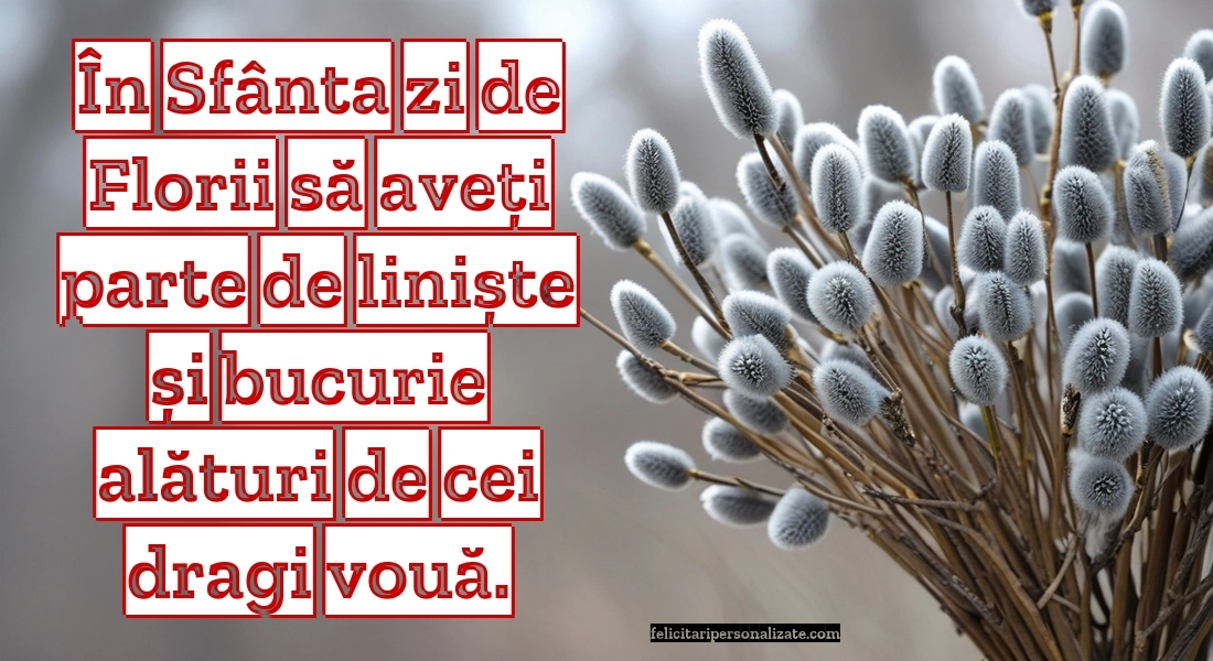 Imagini cu urări de Duminica Floriilor: Flori