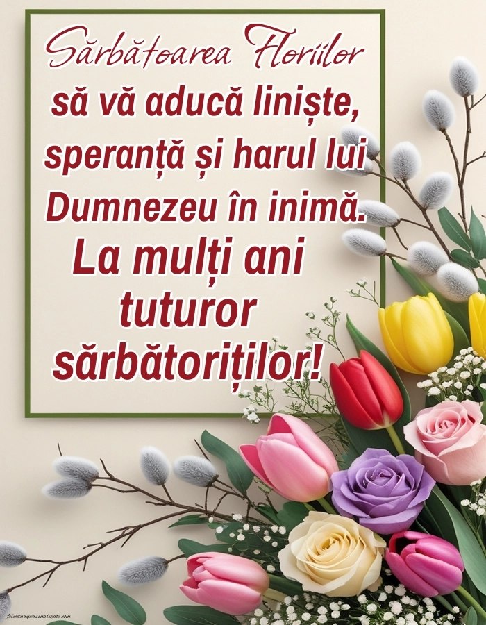Imagini frumoase cu urări de Florii: Flori