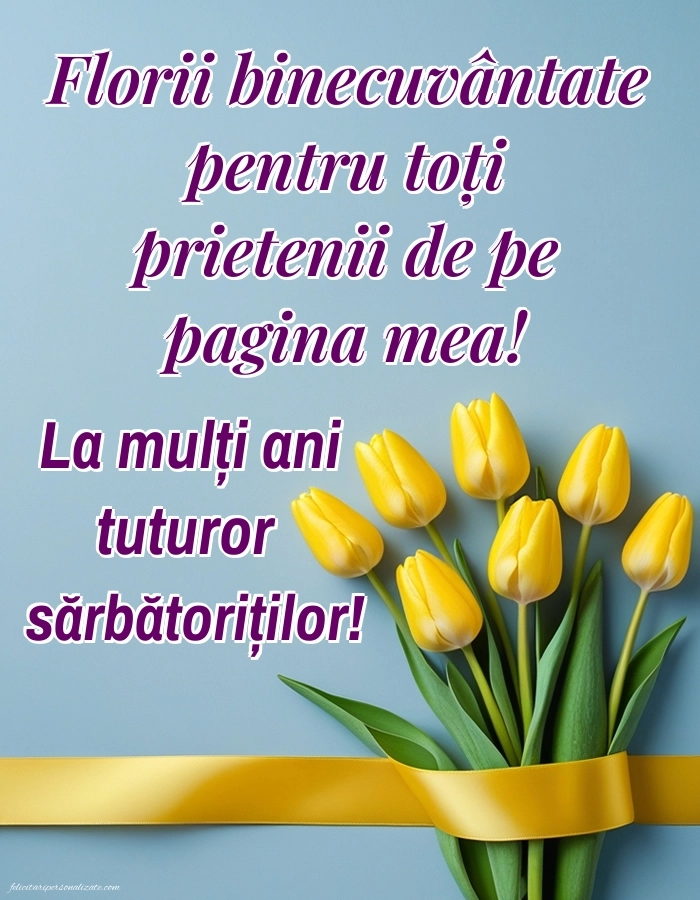 Felicitări de Florii pentru prieteni: Lalele
