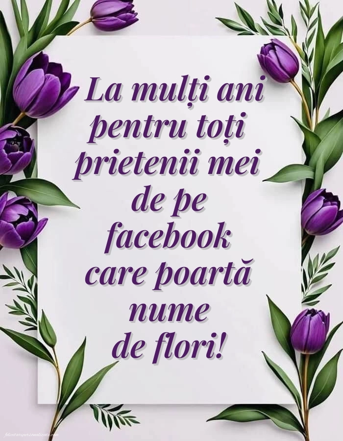 Imagini cu urări de LA MULȚI ANI de FLORII: Lalele