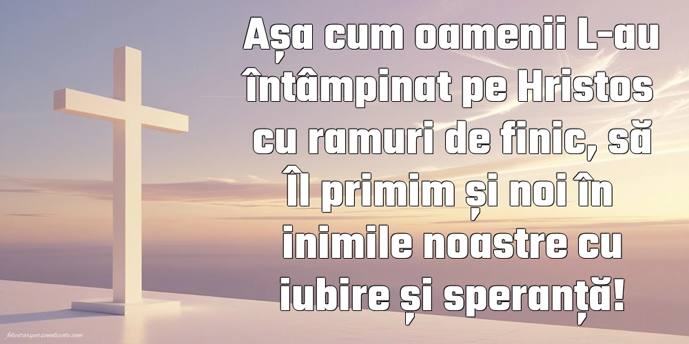 Imagini cu mesaje de Florii 2025: Credință