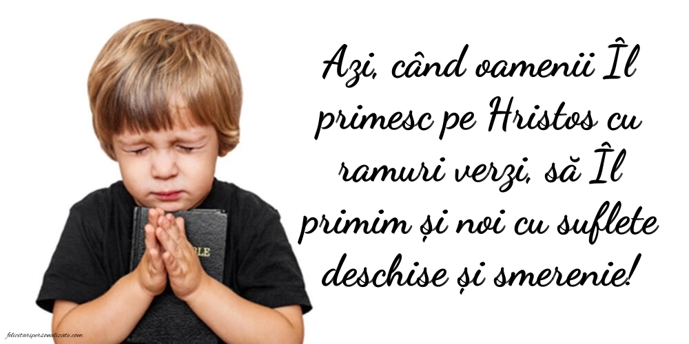 Imagini de Sărbătoarea Floriilor: Credință