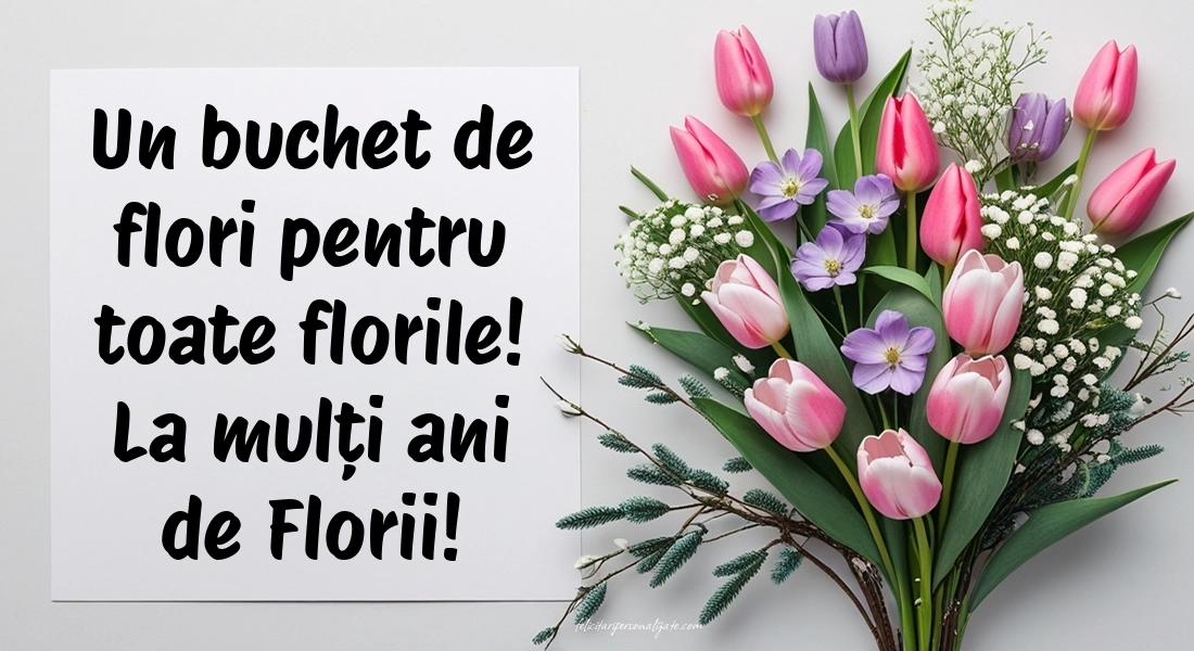 Cele Mai Frumoase Felicitări și Imagini de Florii 2026: Buchet de flori
