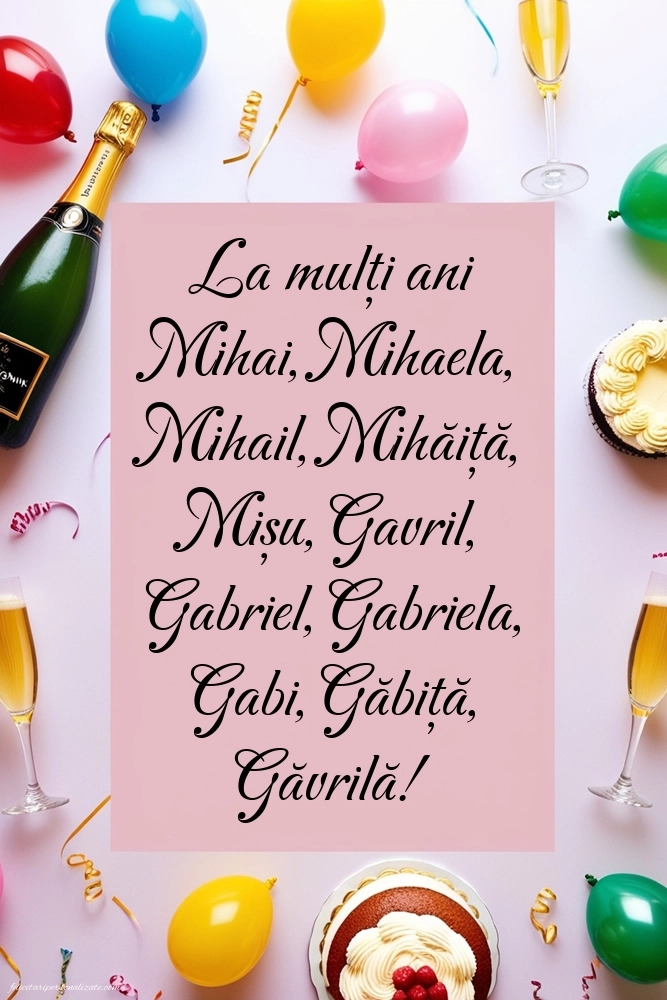 Felicitări de LA MULȚI ANI pentru toți cei ce poartă numele de Sf. Mihail și Gavril: Șampanie