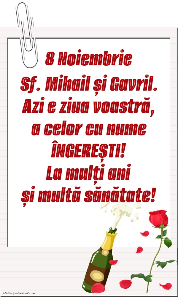 Felicitări de LA MULȚI ANI pentru toți cei ce poartă numele de Sf. Mihail și Gavril: Șampanie și flori