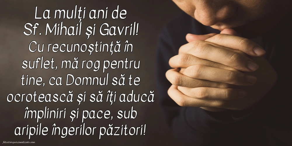 Cele mai frumoase imagini cu mesaje de Sfinții Mihail și Gavril pentru Facebook sau Whatsapp: Credință