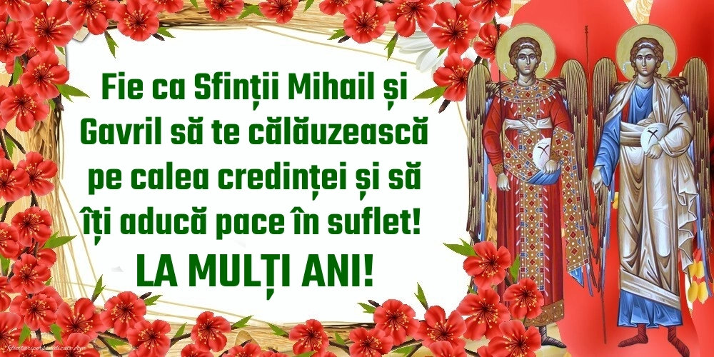 Imagini cu mesaje de Sfinții Mihail și Gavril - 8 Noiembrie 2025: Sf. Mihail și Gavril