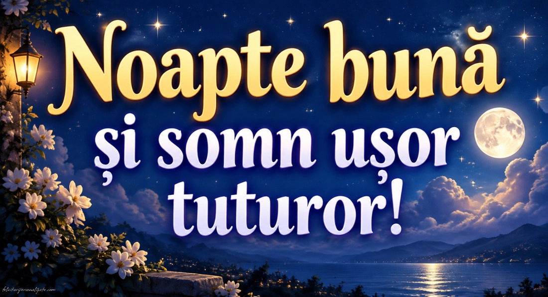 Imagini cu mesaje de Noapte bună: 