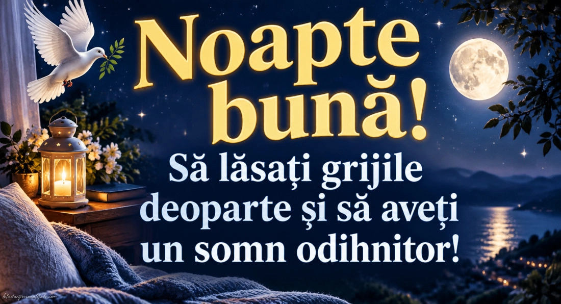 Imagini cu mesaje de Noapte bună: 