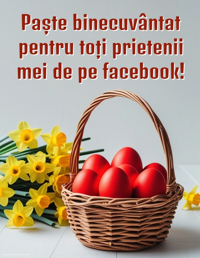 Felicitări de Paște: Imagini, Mesaje și Urări: Ouă și Flori de Paște