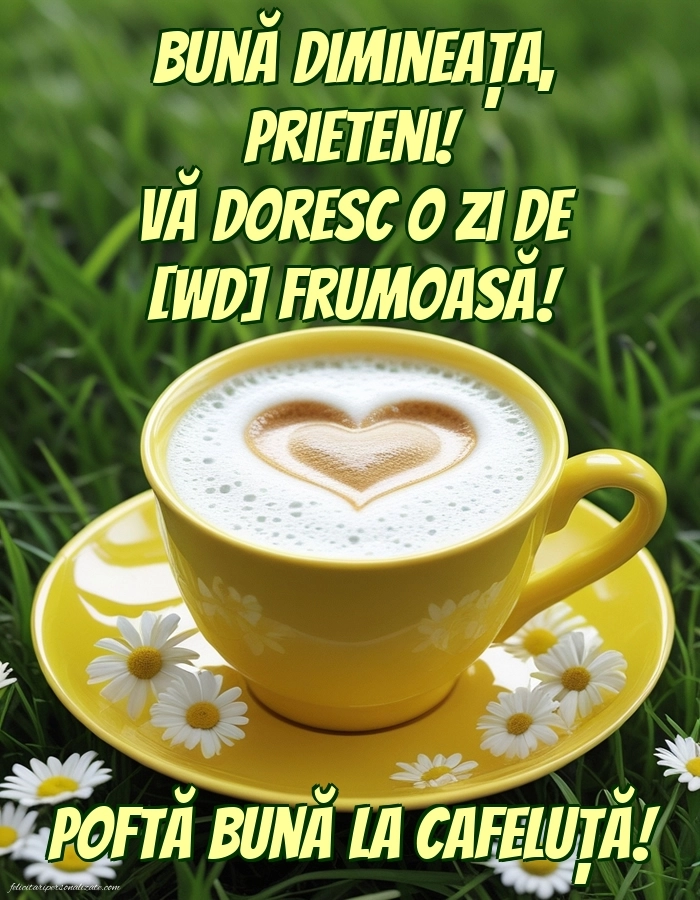 Imagini de Bună Dimineața cu Zilele Săptămânii: Cafea