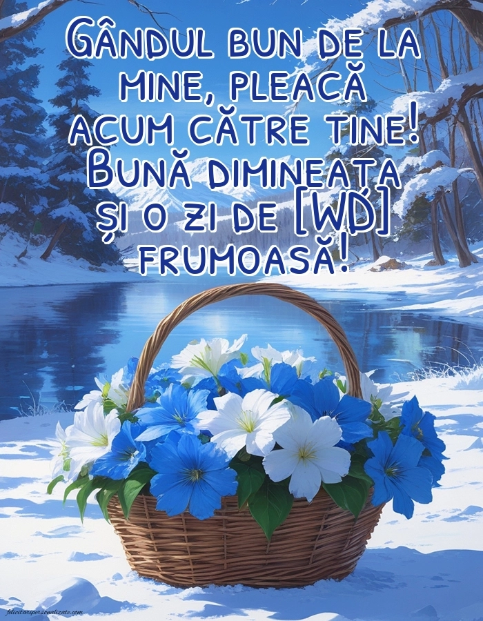 Imagini de Bună Dimineața cu Zilele Săptămânii: Peisaj de iarnă