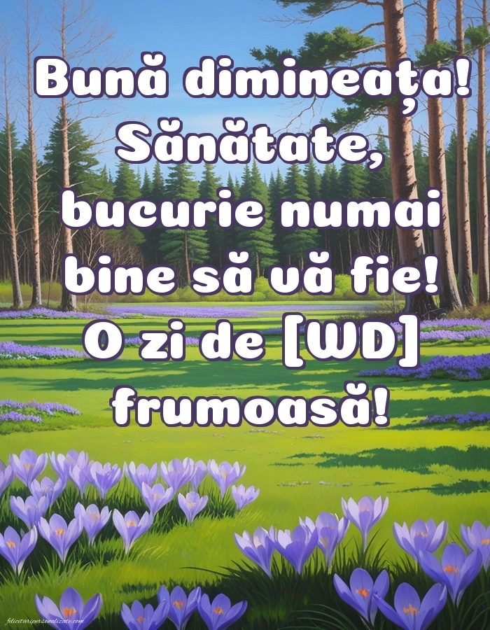 Imagini de Bună Dimineața cu Zilele Săptămânii: Peisaj de primăvară