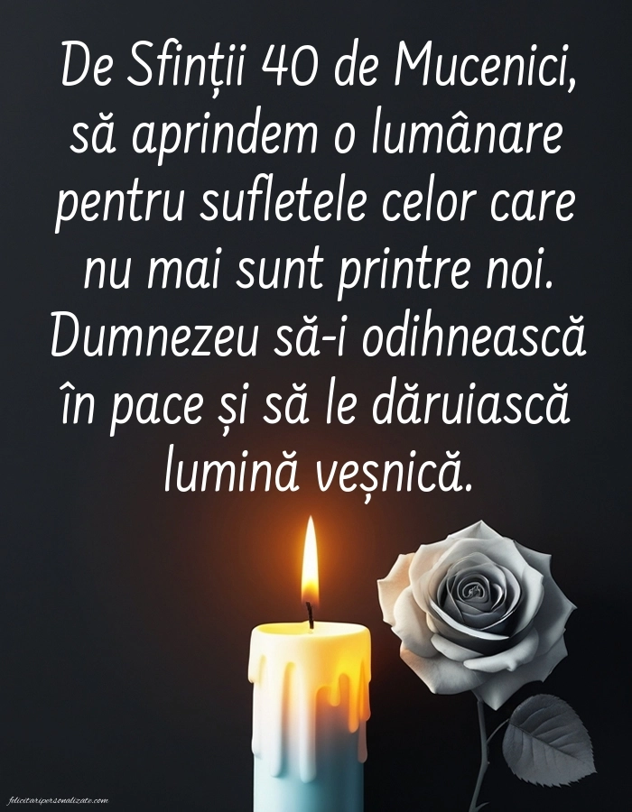 Imagini de 9 Martie (Sfinții 40 de Mucenici, Ziua Bărbaților) pentru Facebook: Lumânari (Comemorare)