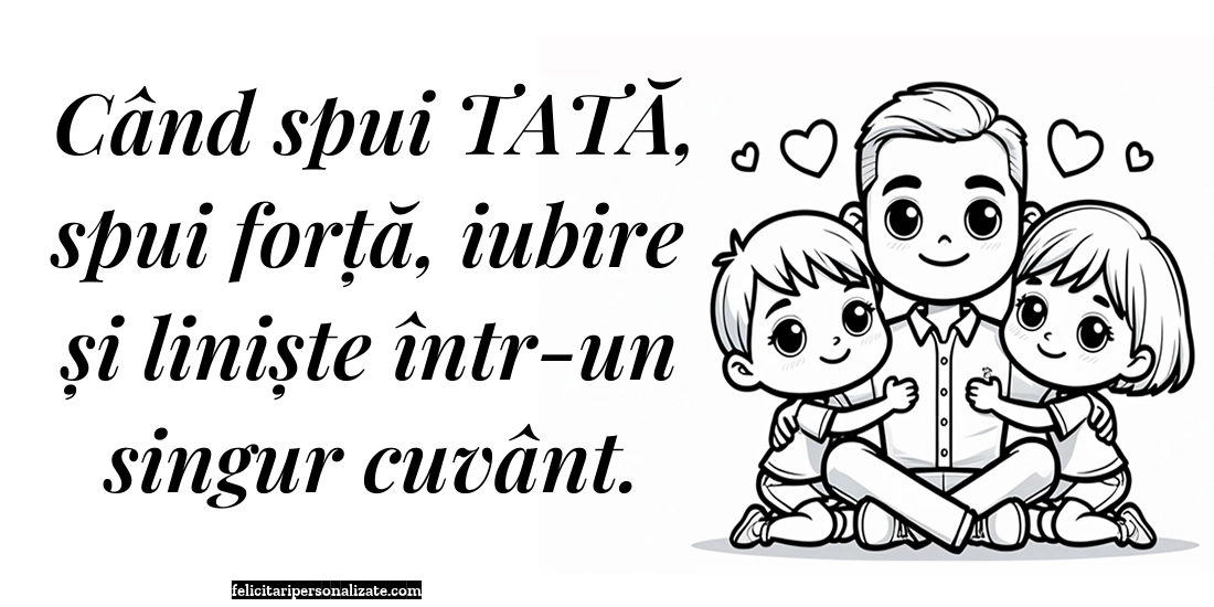 Imagini cu mesaje de suflet și cugetări pentru Facebook: Tata