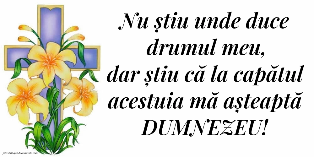 Imagini cu mesaje de suflet și cugetări pentru Facebook: Credință