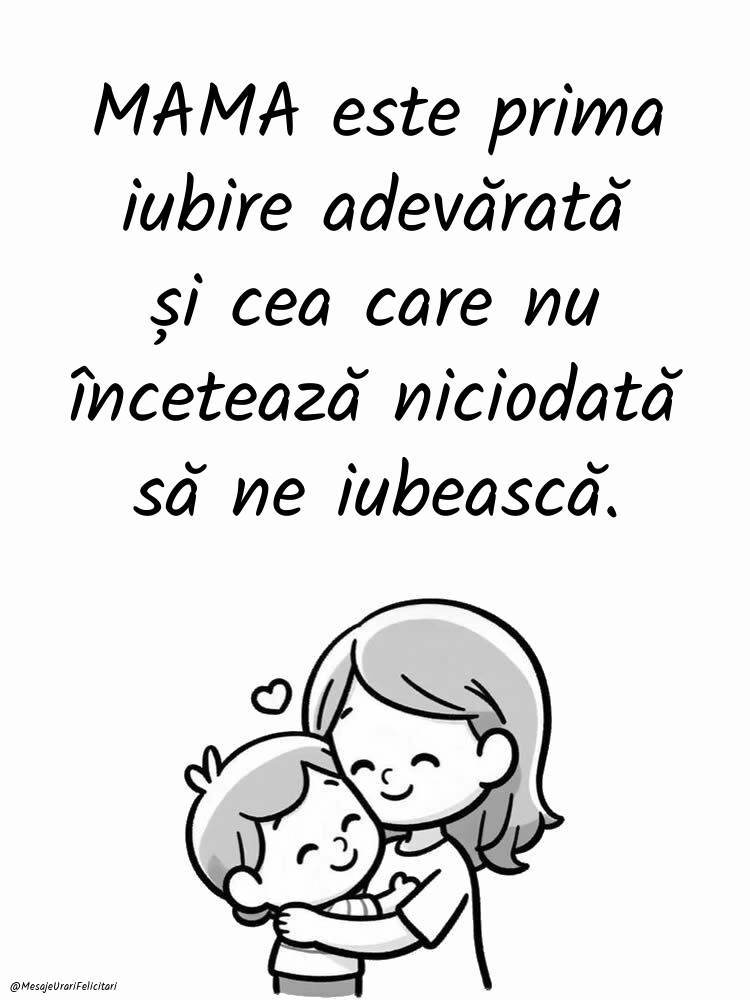 Imagini cu mesaje frumoase despre MAMA: Mama