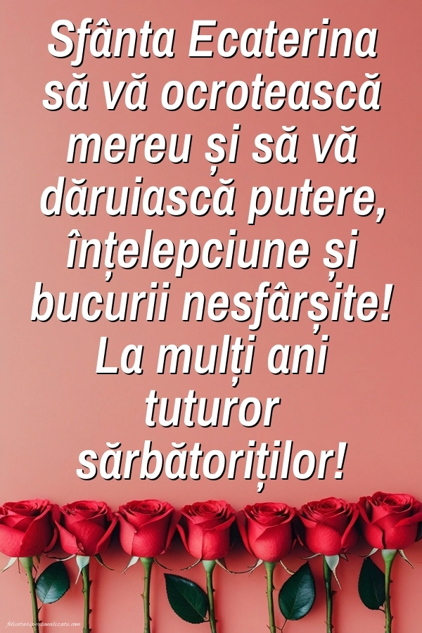 Poze cu mesaje de Sf. Ecaterina (25 Noiembrie): Trandafiri