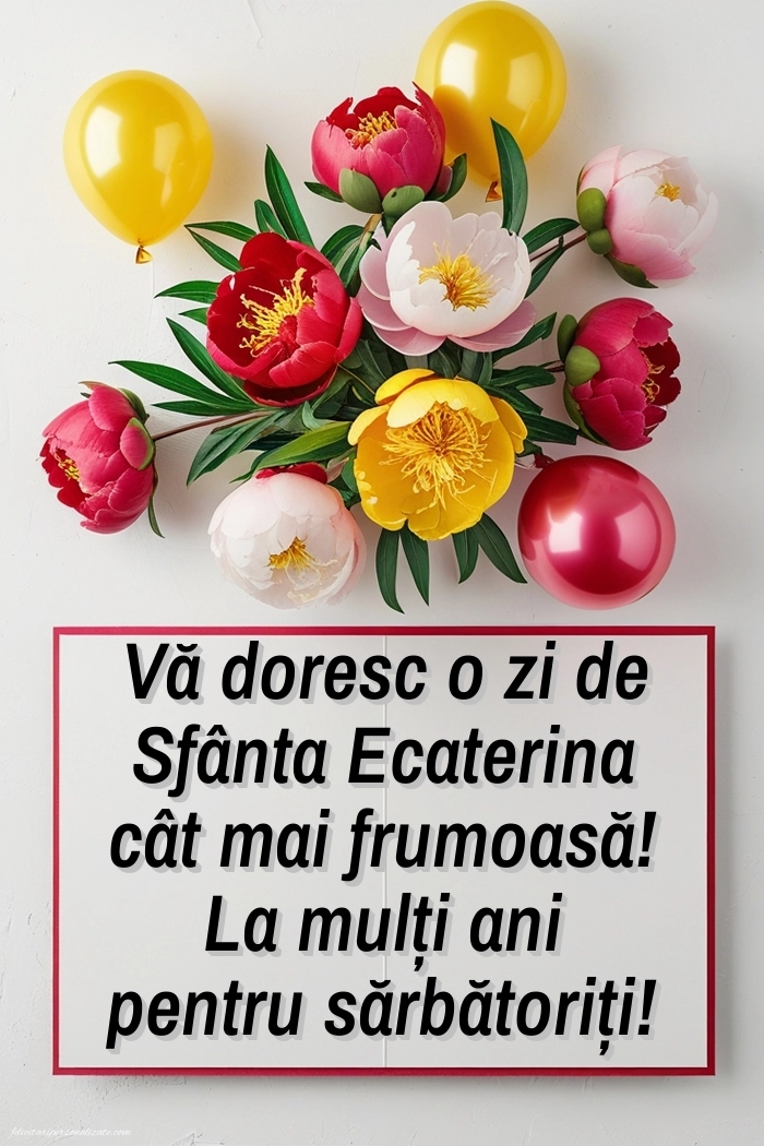 Poze cu mesaje de Sf. Ecaterina (25 Noiembrie): Flori și baloane
