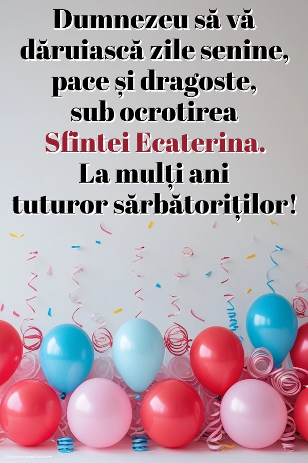 Poze cu mesaje de Sf. Ecaterina (25 Noiembrie): Baloane