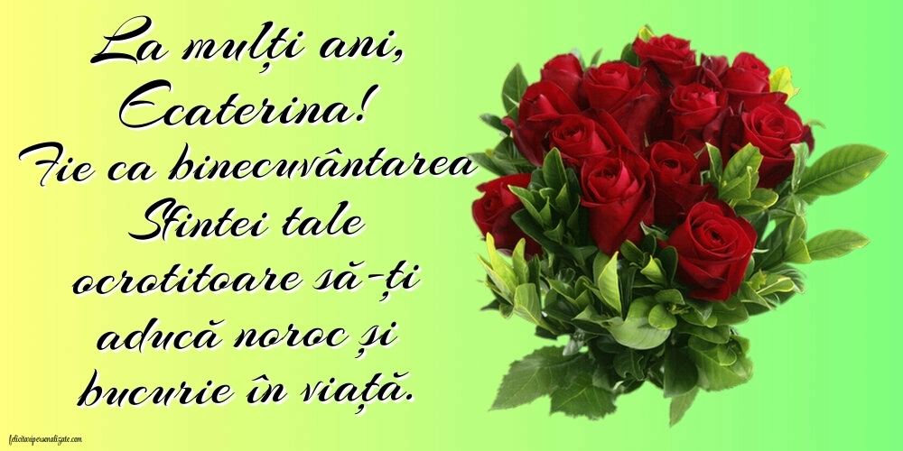 Felicitări de Sfânta Ecaterina - 25 Noiembrie: Flori