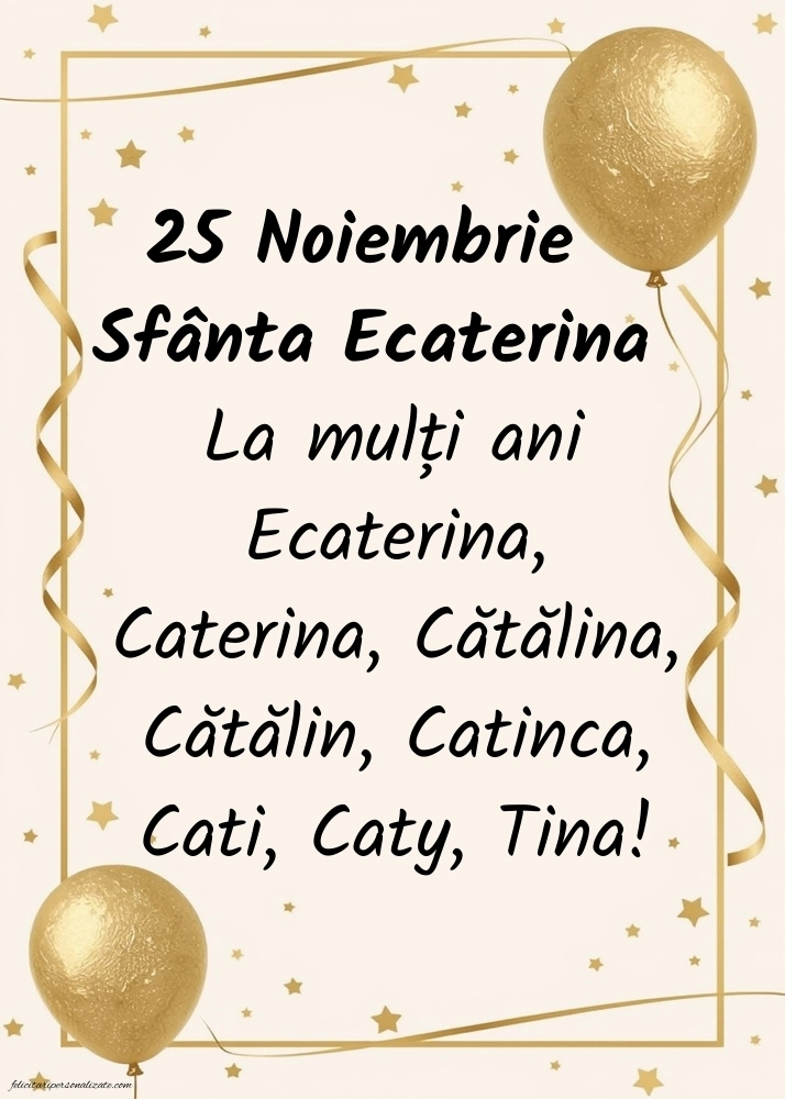 Felicitări de Sfânta Ecaterina - 25 Noiembrie: Baloane