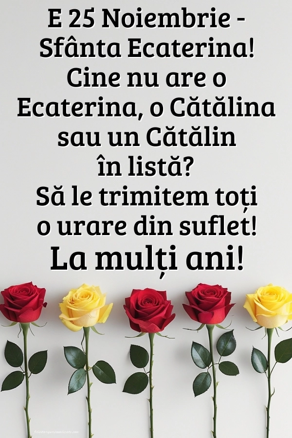 Imagini cu mesaje de Sfânta Ecaterina: Trandafiri