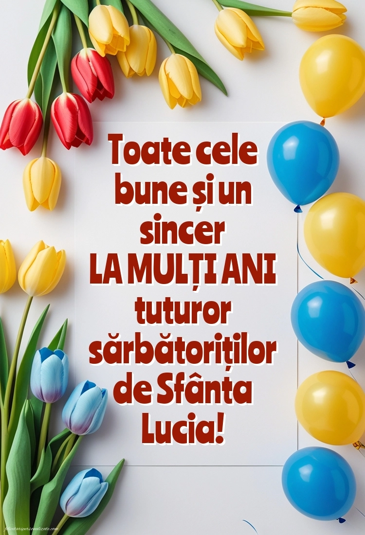 Imagini cu Mesaje de Sf. Lucia 2025: Lalele