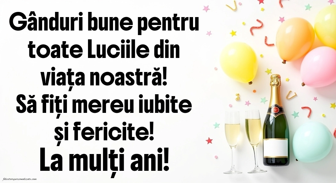 Imagini cu Mesaje de Sf. Lucia 2025: Șampanie și baloane
