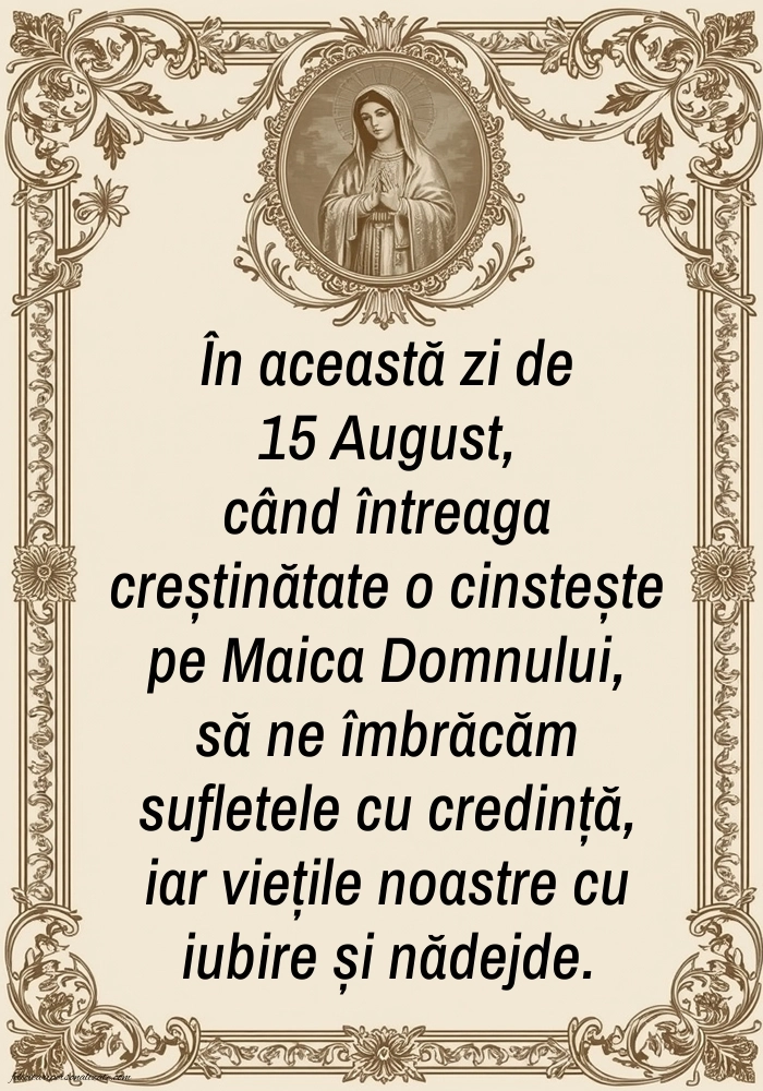 Poze cu mesaje frumoase de Sfânta Maria (15 August): Credință