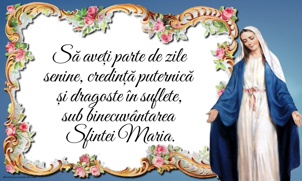 Poze cu mesaje de Sfânta Maria - 15 August: Sf. Maria