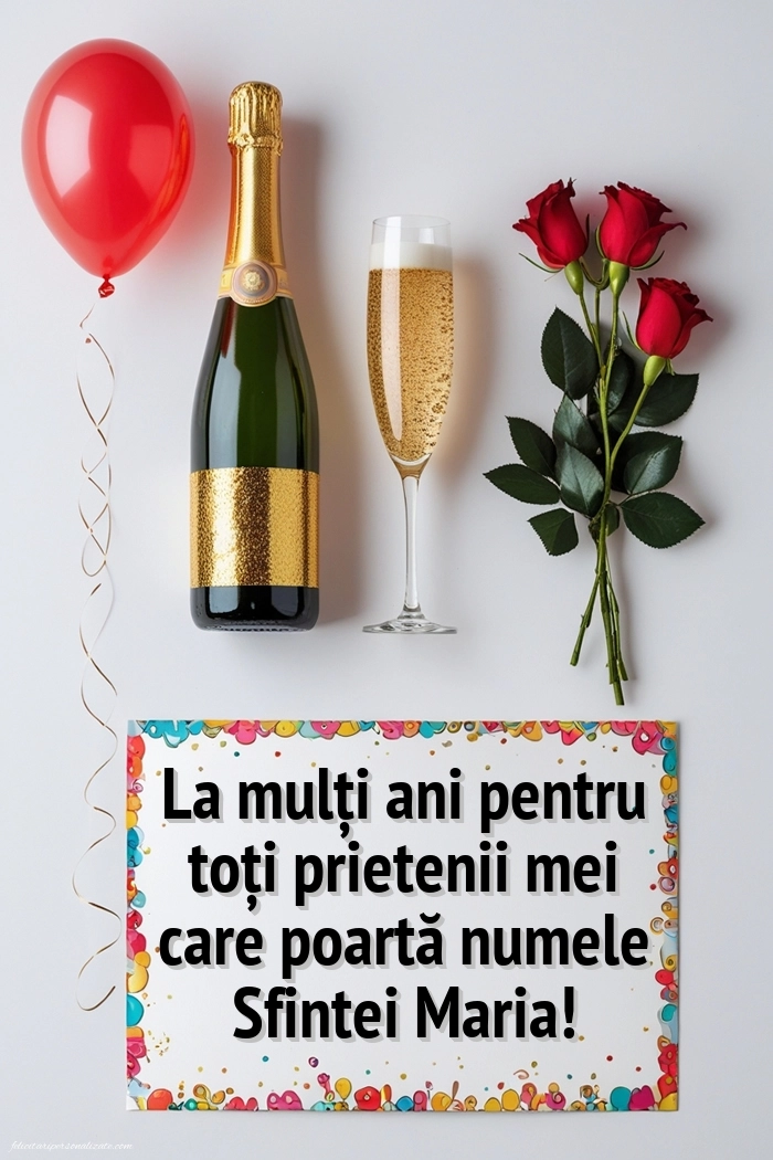 Poze cu mesaje de Sfânta Maria: Șampanie și flori