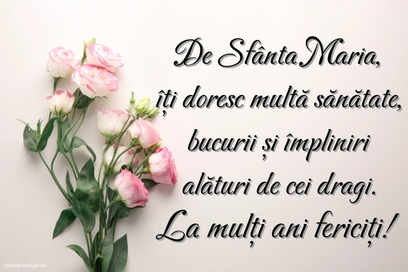 Imagini cu urări de Sfânta Maria: Flori